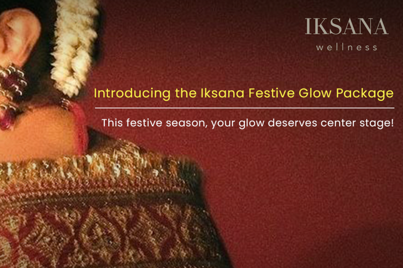 Festive Glow Package at Iksana – Get 20% Off on Skin Treatments